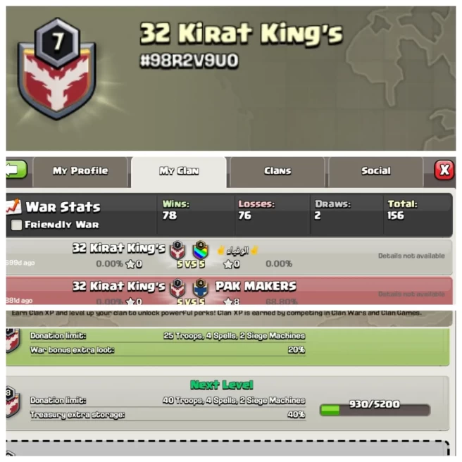 C160◆CLAN NAME: 32 Kirat king's◆CLAN LEVEL: 7◆POSITIVE WAR LOG: WINS-78 / LOSS-76◆INSTANT DELIVERY◈EXTRA ORDINARY STORE