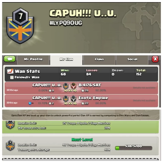 C232◆CLAN NAME: CAPUH!!!U..U.◆CLAN LEVEL: 7◆WAR LOG: WINS-68,LOSS-84◆CHEAP RATE IN MARKET▰EXTRA ORDINARY STORE 