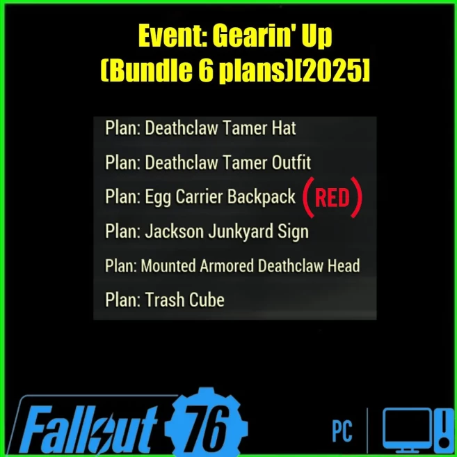 Event: Gearin' Up [Bundle 6 plans][Deathclaw Tamer Outfit/Egg Carrier Backpack Skin/Plan: Trash Cube]