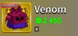 Blox Fruits > Venom > Permanent