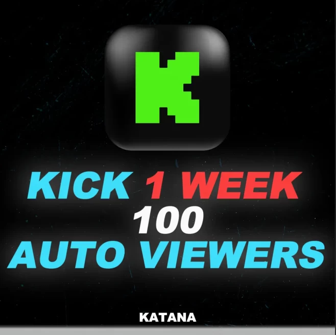 Kick 100 Weekly Viewers | Auto-Join | Best Quality In The World