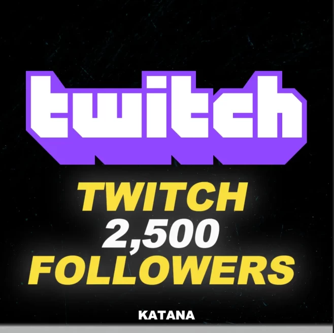 Twitch 2,500 Followers | Fast Delivery | %100 Safe