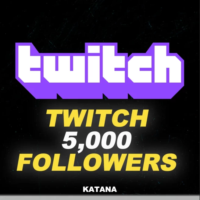 Twitch 5,000 Followers | Fast Delivery | %100 Safe