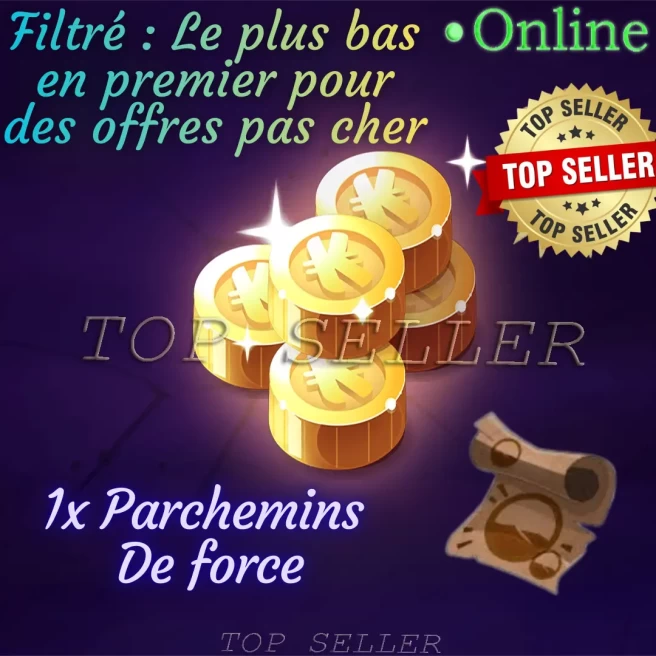 Mikhal : x1 Parchemins de Force + Top Bonus - Delivery time ==> 5 minutes