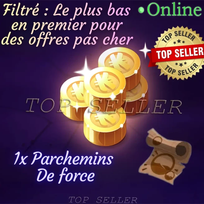 Rafal : x1 Parchemins de Force + Top Bonus - Delivery time ==> 5 minutes