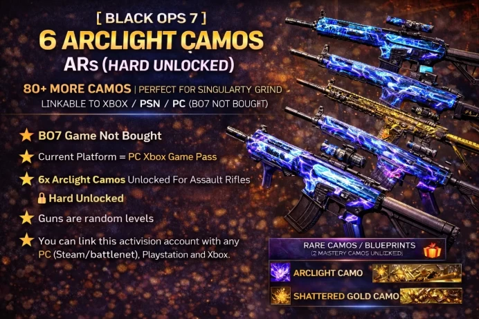 [ BLACK OPS 7 ] 6 ARCLIGHT CAMOS ARs (HARD UNLOCKED) | (LEVEL 40+) | PERFECT FOR SINGULARITY GRIND | XBOX / PSN / PC (BO7 NOT BOUGHT)