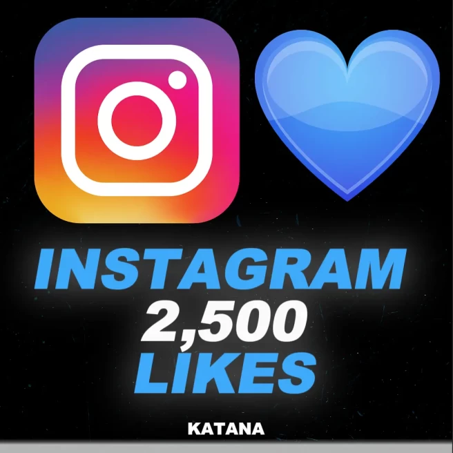 IG 2,500 Likes | High Quality | Fast And Safe Delivery