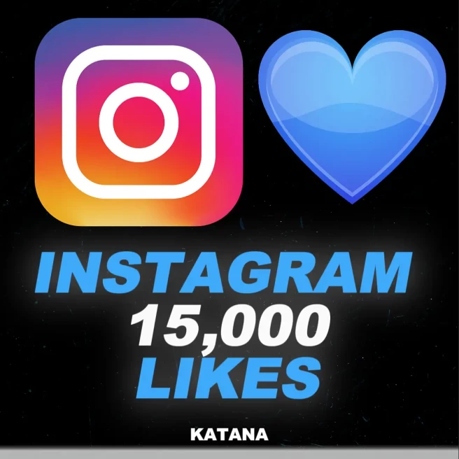 IG 15,000 Likes | High Quality | Fast And Safe Delivery