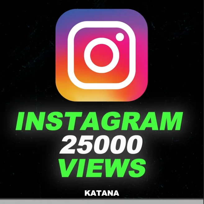 IG 25,000 Views | High Quality | Fast And Safe Delivery