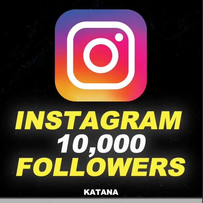 IG 10,000 Followers | High Quality | Fast And Safe Delivery