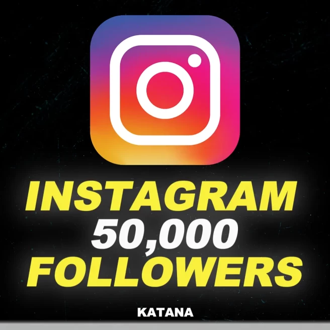 IG 50,000 Followers | High Quality | Fast And Safe Delivery