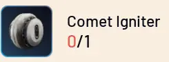 *1 Comet Igniter