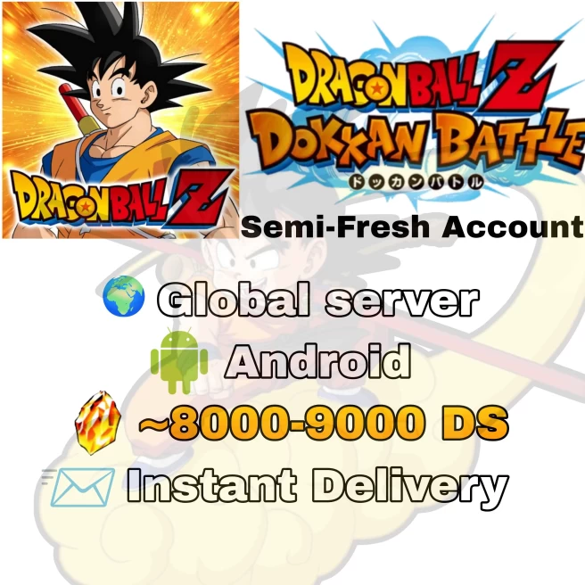  [ANDROID/GLOBAL] 8000-9000+ Dragon Stones | DOKKAN BATTLE Semi-Fresh Account | Safe & Fast