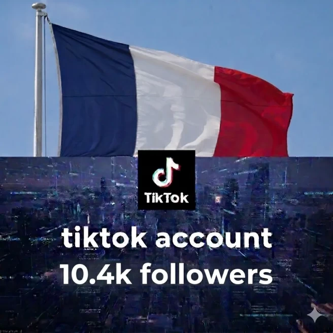 FR France| Account | TikTok Account 10.4k Real Followers 29.7k Likes Full access +Live Access