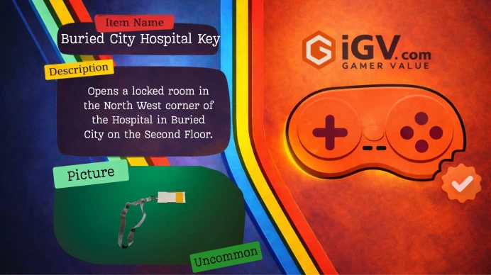 ⮞ Buried City Hospital Key ⮜  10-Minute Fast Service  ⮞ AKMShoppp ⮜ 