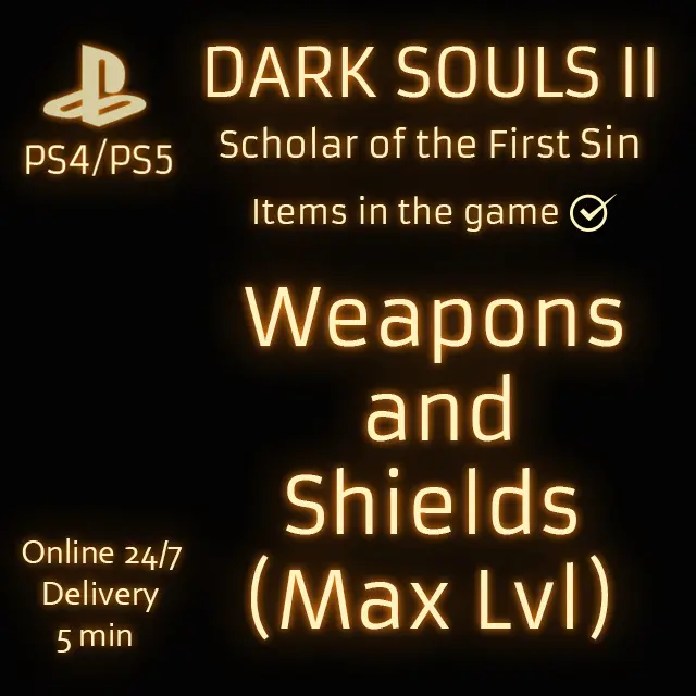 (PS4/PS5) Dark Souls 2 Scholar of the First Sin All weapons and shields Max Level