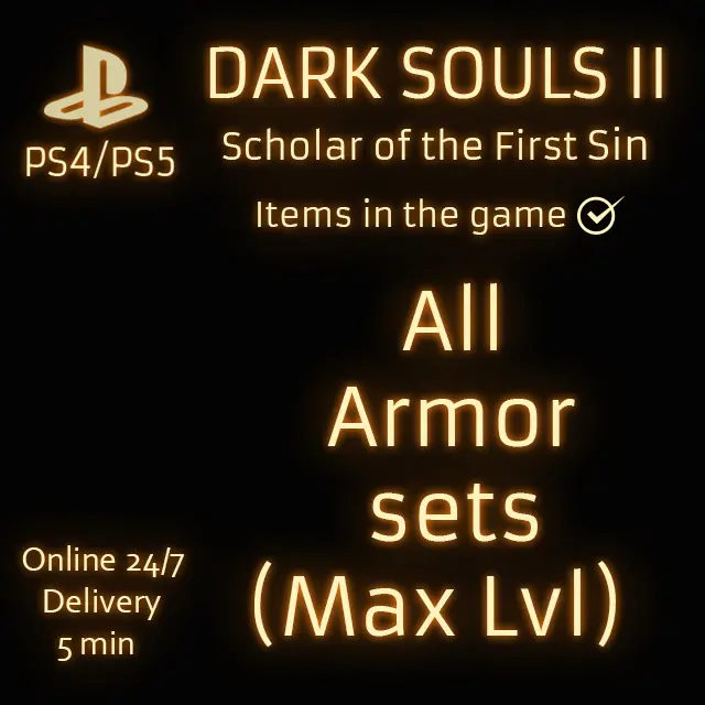 (PS4/PS5) Dark Souls 2 Scholar of the First Sin All Armors Max Level