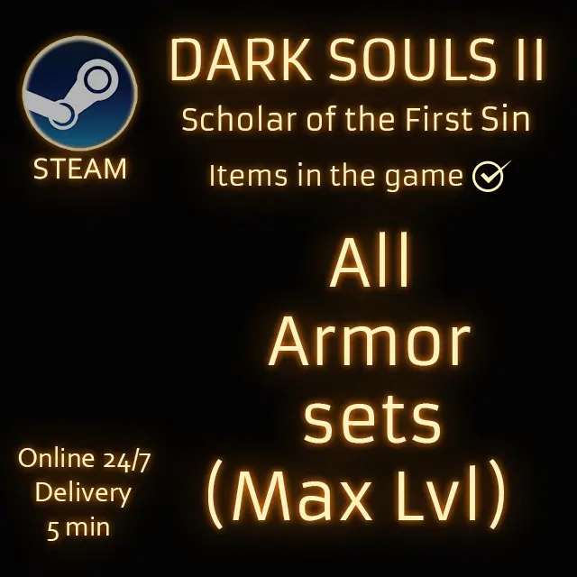 (PC/STEAM) Dark Souls 2 Scholar of the First Sin All Armors Max Level