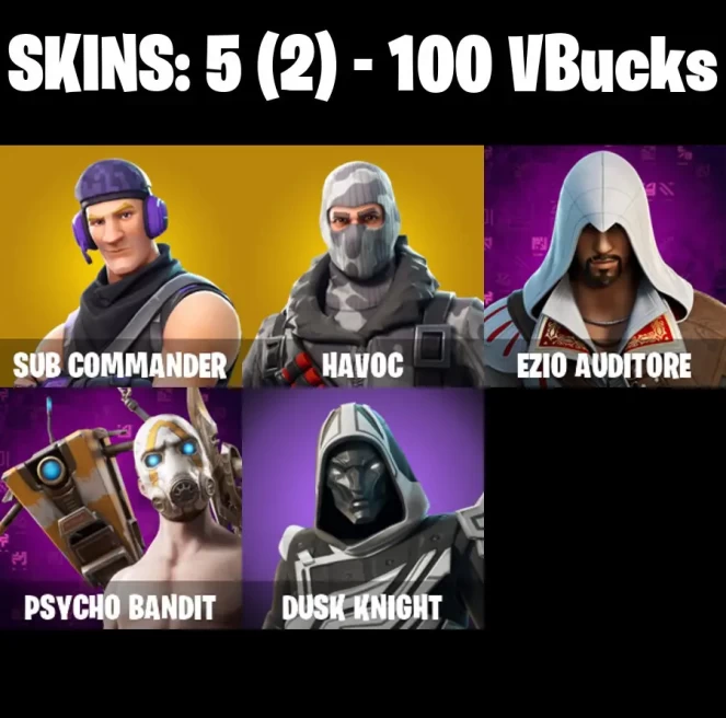 PC/NS | 5 SKINS | SUB COMMANDER | HAVOC | PSYCHO BANDIT | EZIO AUDITORE | BLITZ KNIGHT | RUST BUCKET | BACKUP PLAN | SNOOP'S HOLLADIZZLE BASS...