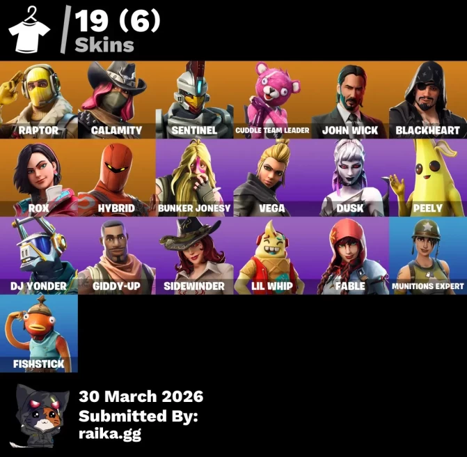 [PC] 19 skins | Raptor | Calamity | Sentinel | Cuddle Team Leader | John Wick | Blackheart | Rox | Hybrid | Bunker Jonesy | Vega | Dusk