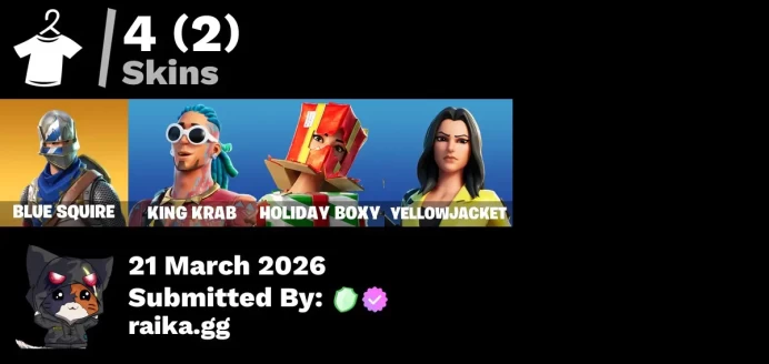 4 skins | Blue Squire | Snowflake | King Krab | Holiday Boxy | Yellowjacket | Rust Bucket | Beachcomber | Squire Shield | Back Scoop
