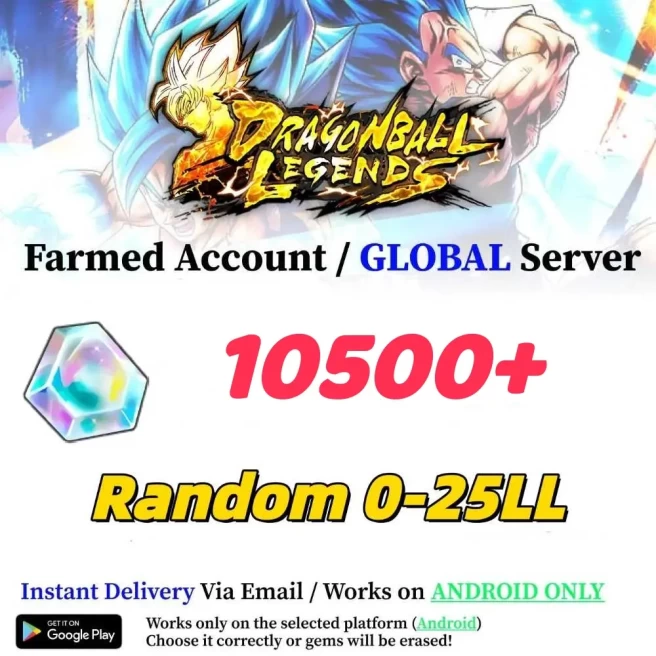 GLOBAL//[Android only] 10500+Chrono Crystal】+Random 0-25LL|Baidan ID | The plot has been completed | DragonBall Legends