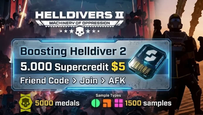 Helldiver 2 Boosting 5000 supercredit + 3750 medals + 1500 samples + 300.000 Requisition + 120.000 Exp + 1 Upgrade Lvl Weapon Max only $5