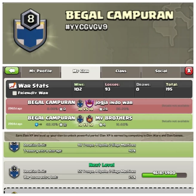 C367▰CLAN NAME: BEGAL CAMPURAN▰LEVEL: 8▰POSITIVE WAR LOG: WINS-102 | LOSS-93▰Almost Lvl 9