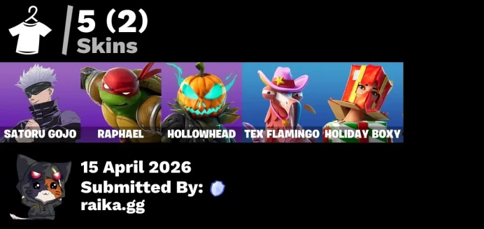 [PC/PSN/XBOX] 5 skins | Satoru Gojo | Raphael | Hollowhead | Tex Flamingo | Holiday Boxy | Piñata Brian | Spectra Protector | Nemesis Box