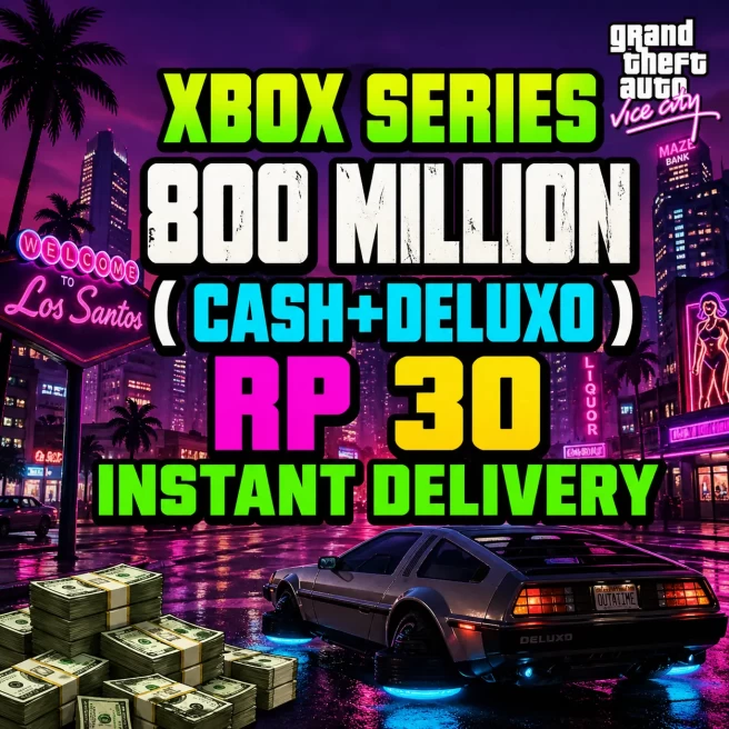 XBOX SERIES X/S | 800 Million Cash + Deluxo | RP 30 | GTA Modded Account | Instant Delivery #ARXXB-1044