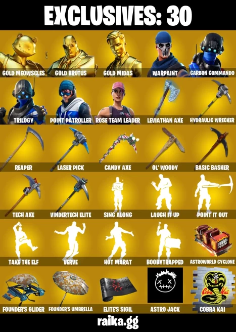 257 skins/full access/leviathan axe/gold midas/gold brutus/super deluxe stw/gold meowmscles/laught it up/rare emote