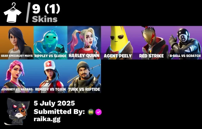 [PC/PSN/XBOX] 9 skins | Gear Specialist Maya | Rippley vs Sludge | Harley Quinn | Agent Peely | 8-Ball vs Scratch | Journey vs Hazard | 0 VB