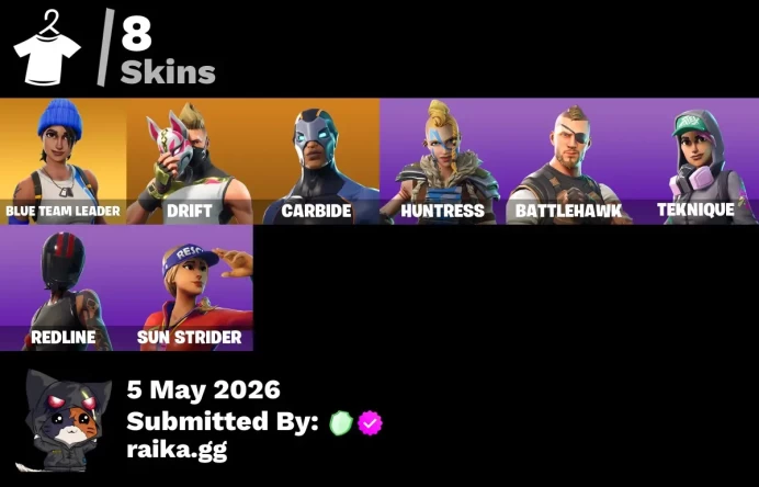 8 skins | Blue Team Leader | Drift | Carbide | Huntress | Battlehawk | Teknique | Redline | Sun Strider | Rust Bucket | Uplink | Fabled Cape