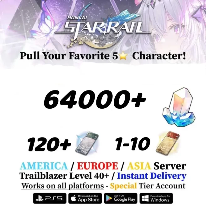 【Europe/EU】|TL47+|64000+Star Jade|120+Star Track Pass |1-10+Special Pass|Email account l Account |Honkai: Star Rail