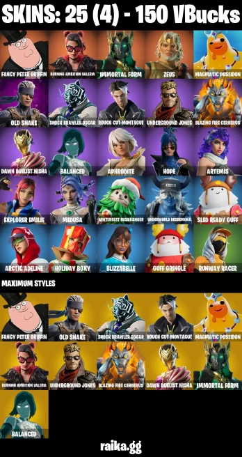 25 skins | Fancy Peter Griffin | Burning Ambition Valeria | Immortal Form | Zeus | Magmatic Poseidon | Old Snake | A3649