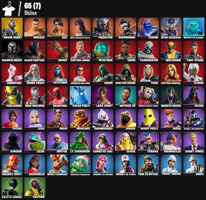 65 skins | Rogue Agent | Menace | Raz | Gear Specialist Maya | Predator | Supersonic | Fusion | Spire Assassin | Rippley vs Sludge | Mandalorian