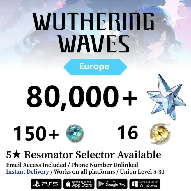 [Europe Server] Reroll Account 80000+ Astrite | 16 Radiant Tide | 157 Lustrous Tide
