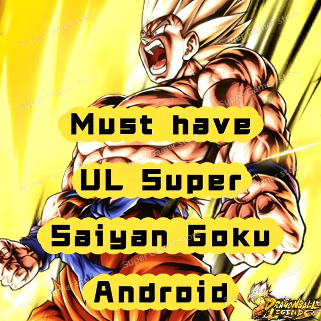 [Android]UL Super Saiyan Goku[yellow]+46000-50000CC+0~5LL[GlobalAuto delivery