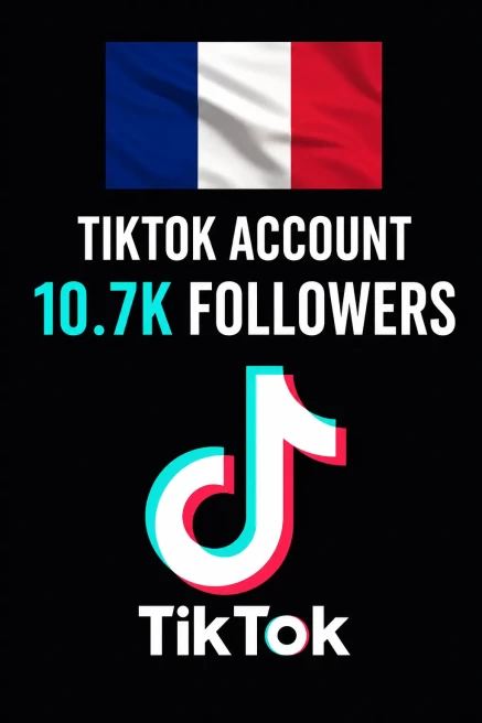 FR France| Account | TikTok Account 10.7k Real Followers 39.7k Likes Full access+Live Acess