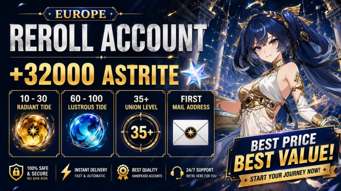 [Europe] Reroll Account +32000 Astrite | 10 -30 Radiant Tide | 60 - 100 Lustrous Tide | 35+ Union Level | Mail Address | Instant Delivery #ww1