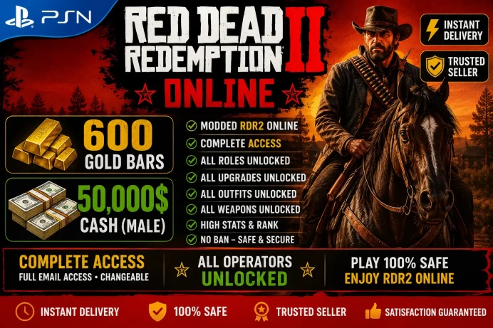 PSN 600 Gold Bars 50,000$ Cash (Male) Modded RDR2 Online Complete Access INSTANT Delivery Trusted Seller