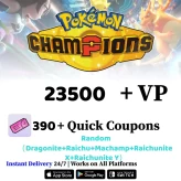 [Global] Starter | | 23500+ VP | 390+ Quick Coupons | Random (Dragonite+Raichu+Machamp+Raichunite X+Raichunite Y)