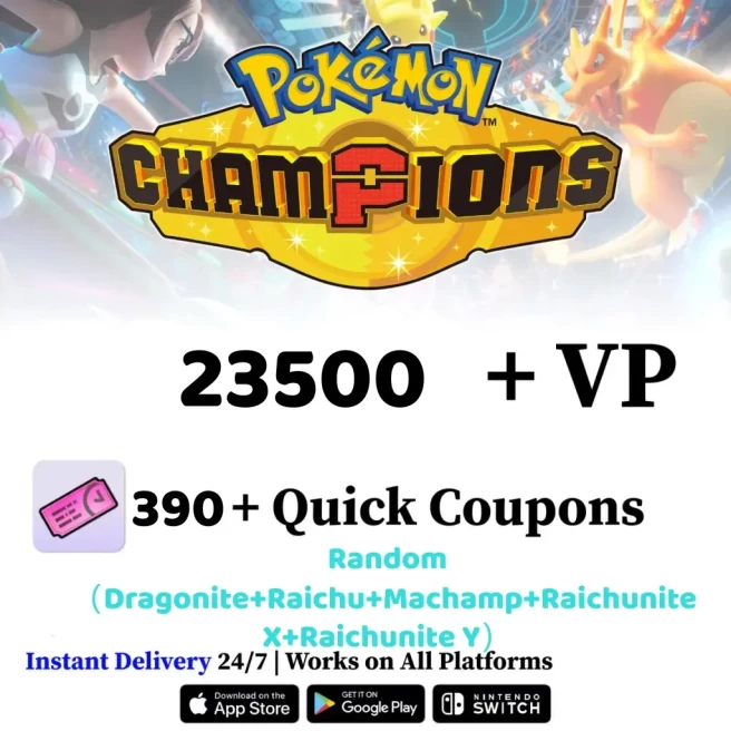 [Global] Starter | | 23500+ VP | 390+ Quick Coupons | Random (Dragonite+Raichu+Machamp+Raichunite X+Raichunite Y)