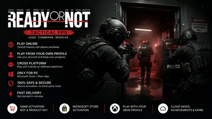 READY OR NOT Online ◈ Microsoft Store ◈ Play From Your Own Profile ◈ Cross Platform ◈ Only For PC ◈ 100% Safe ◈ Fast Delivery
