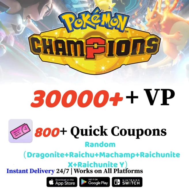 [Global] Starter | | 30000+ VP | 800+ Quick Coupons | Random (Dragonite+Raichu+Machamp+Raichunite X+Raichunite Y)