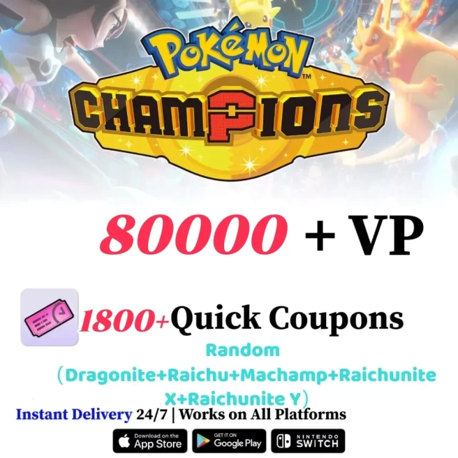 [Global] Starter | | 80000+ VP | 1800+ Quick Coupons | Random (Dragonite+Raichu+Machamp+Raichunite X+Raichunite Y)