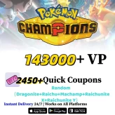 [Global] Starter | | 143000+ VP | 2450+ Quick Coupons | Random (Dragonite+Raichu+Machamp+Raichunite X+Raichunite Y)
