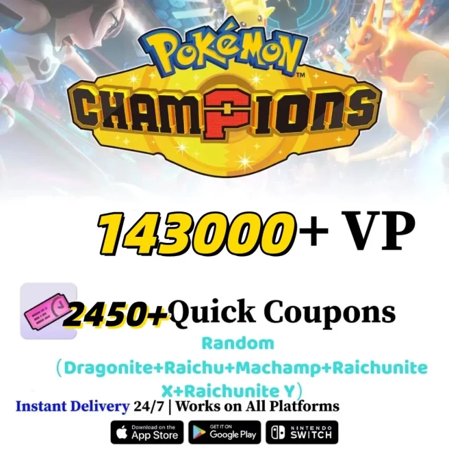 [Global] Starter | | 143000+ VP | 2450+ Quick Coupons | Random (Dragonite+Raichu+Machamp+Raichunite X+Raichunite Y)