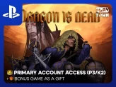 Dragon Is Dead - PS4 PS5 - P3 (K2)