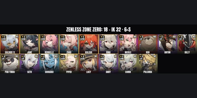 [ALL DEVICES] [Europe] IK 32 ✨ 18 Agents ⚡ 6 S-Rank ⭐ Remielle ✨ Zhao ✅ Jane ⚡ Soldier 11 ⭐ Rina ✨ Koleda ✅ Piper ⚡ Lucy ⭐ Nicole ✨ Corin ✅ Anby